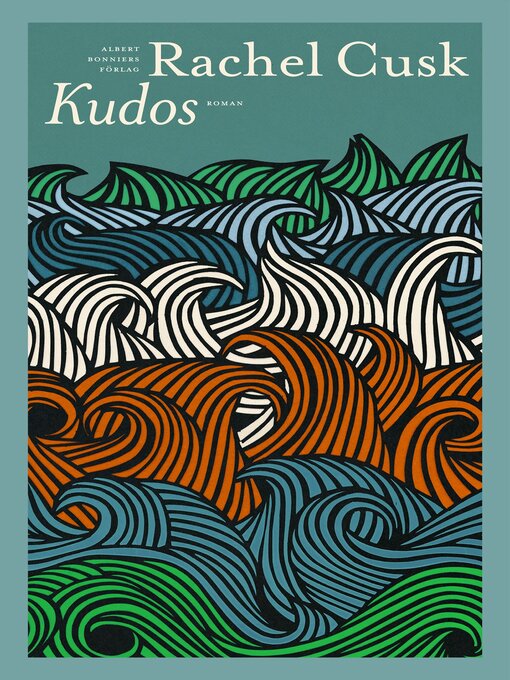 Titeldetaljer för Kudos av Rachel Cusk - Tillgänglig
